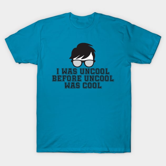 Uncool T-Shirt by Inked Designs